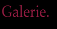 Galerie.